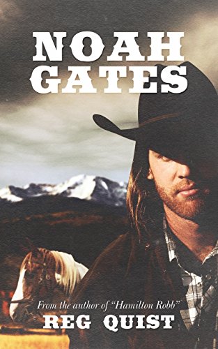 Review of Noah Gates authored by Reg Quist